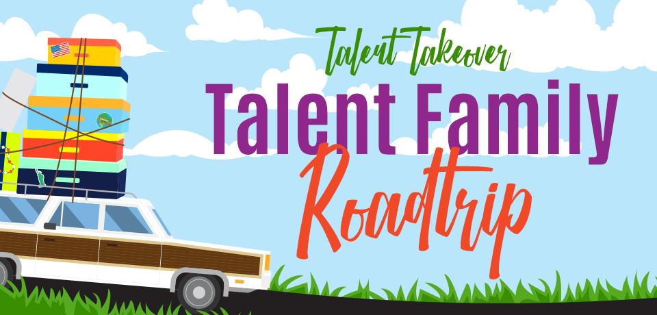 Recap: Talent Takeover Road Trip