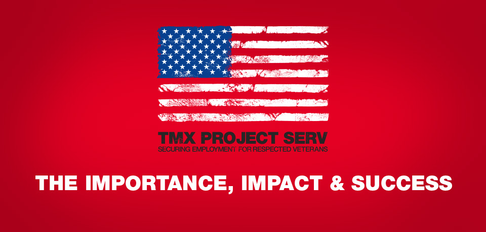 TMX Project SERV: The Importance, Impact & Success