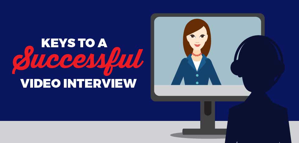 Keys to a Successful Video Interview