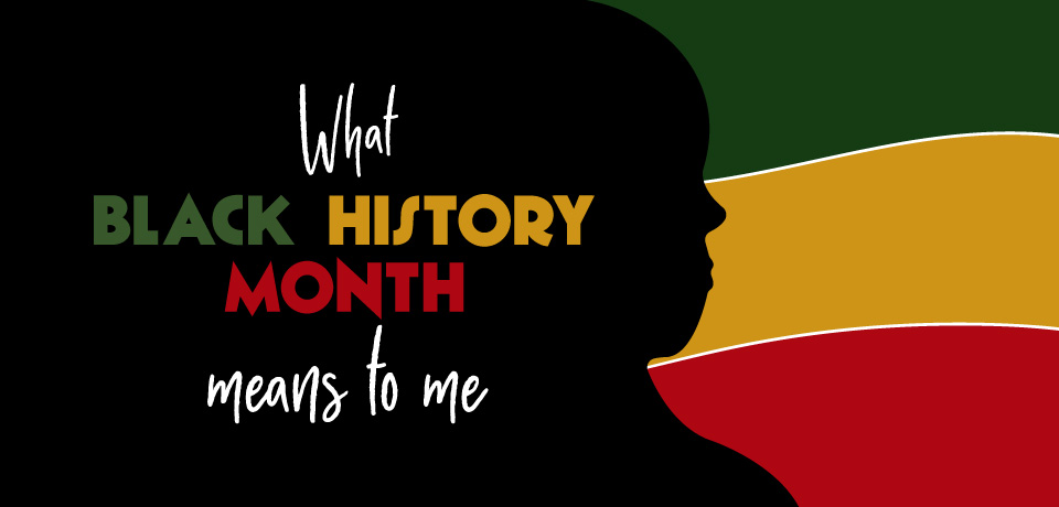 How the Culture of Black History Inspires Me