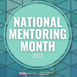 National Mentoring Month: What ...