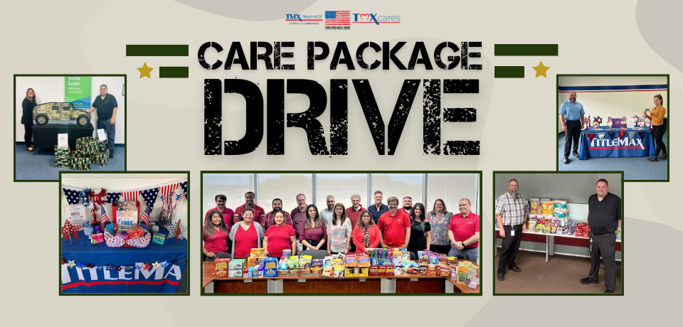 TMX Finance® Family of Companies Military Care Package Drive Provides Care Items to Military Member Communities Nationwide