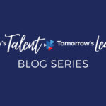 Today's Talent Tomorrow's Leaders - ...